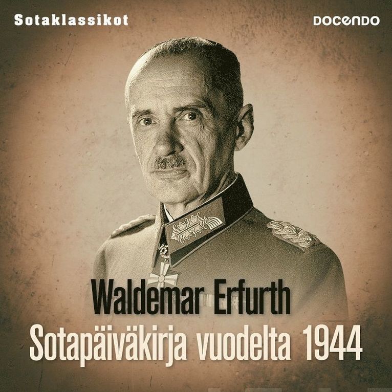 Waldemar Erfurth - Sotapäiväkirja vuodelta 1944, Ljudbok