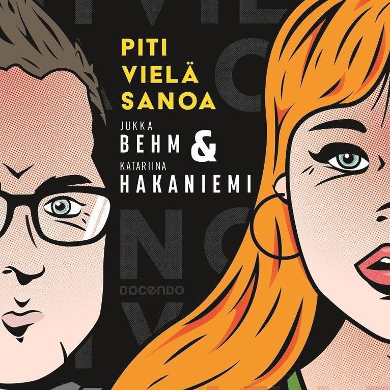 Jukka Behm, Katariina Hakaniemi - Piti vielä sanoa, Ljudbok