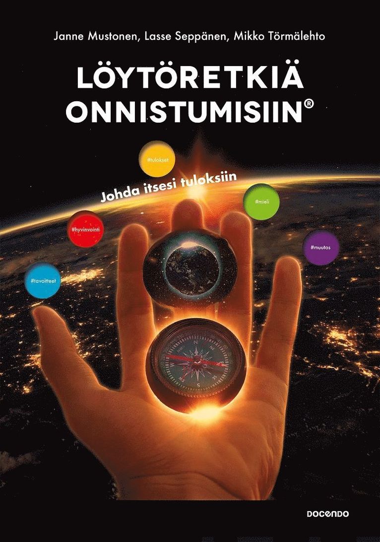 Mikko Törmälehto, Lasse Seppänen, Janne Mustonen - Löytöretkiä onnistumisiin®, E-bok