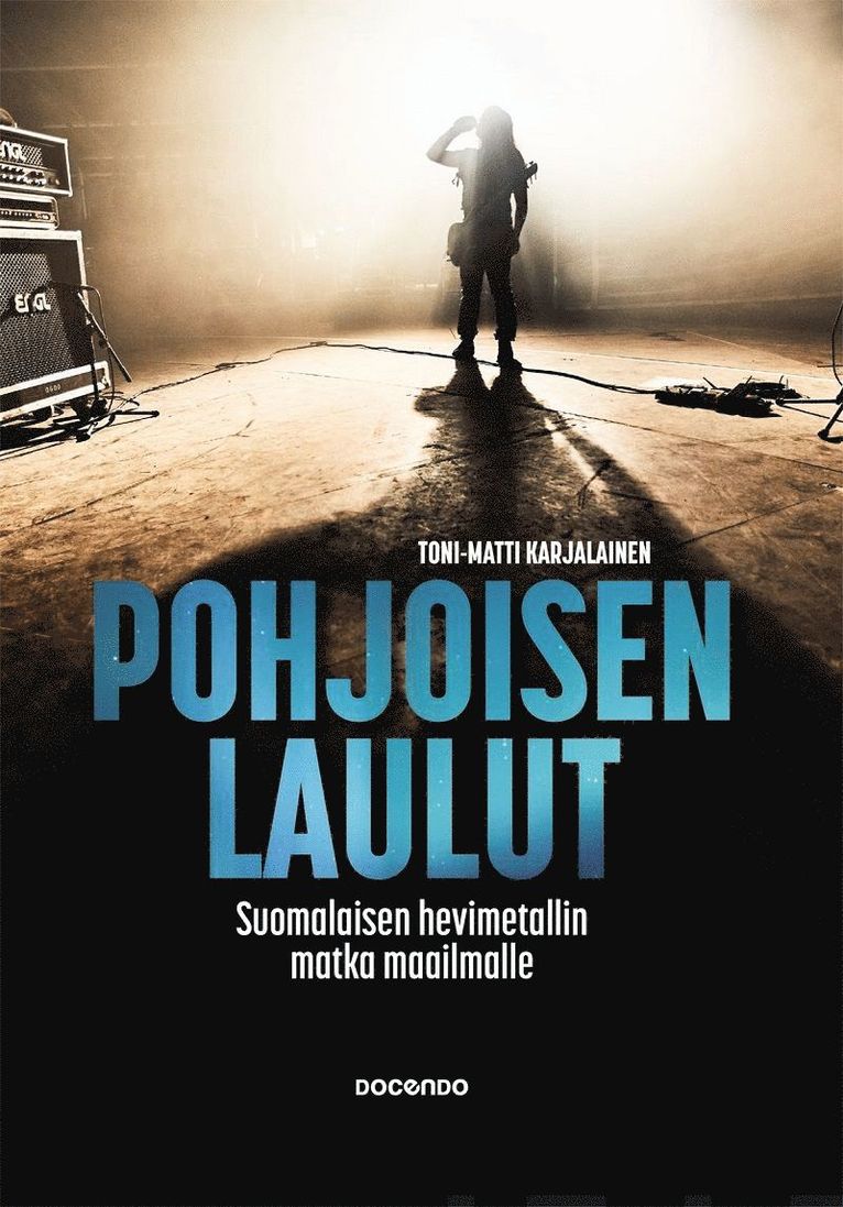 Toni-Matti Karjalainen - Pohjoisen laulut, E-bok