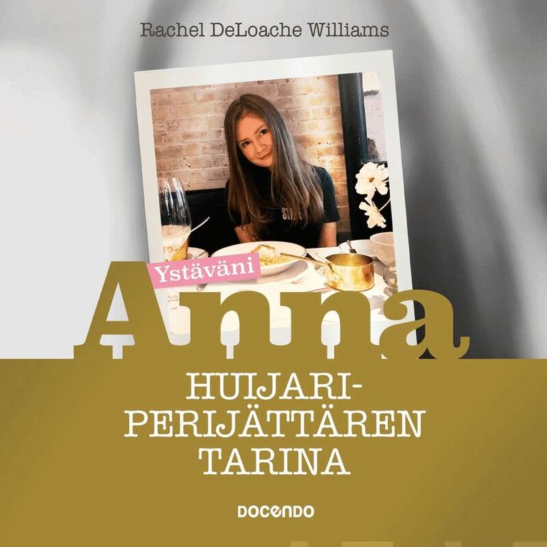 Rachel DeLoache Williams - Ystäväni Anna, Ljudbok