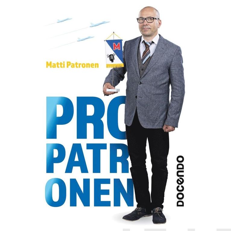 Matti Patronen - Pro Patronen, E-bok