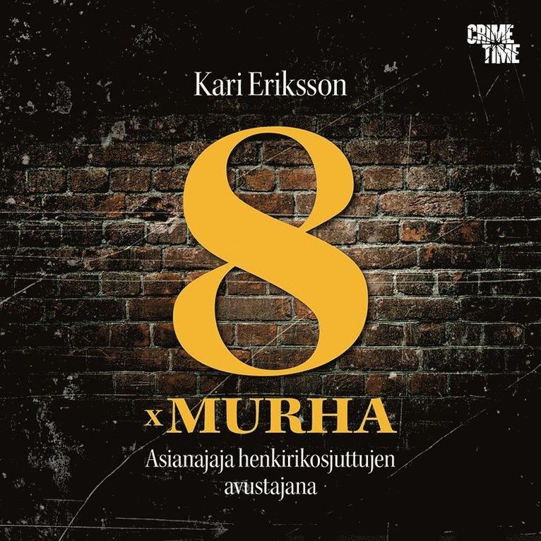 Kari Eriksson - 8 x murha, Ljudbok