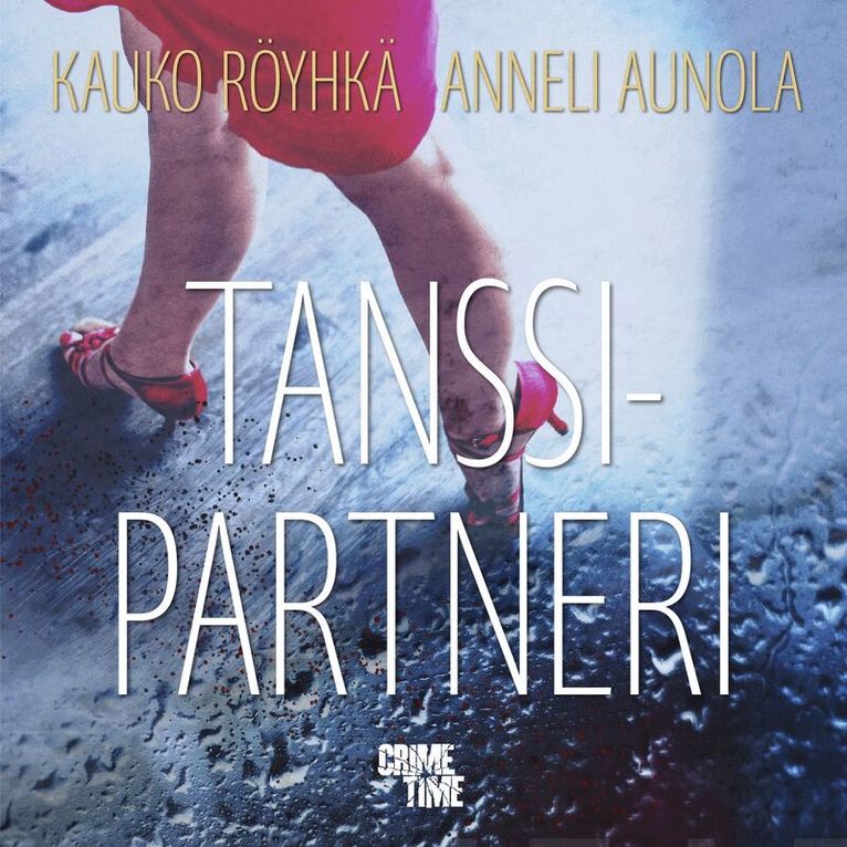 Kauko Röyhkä, Anneli Aunola - Tanssipartneri, Ljudbok