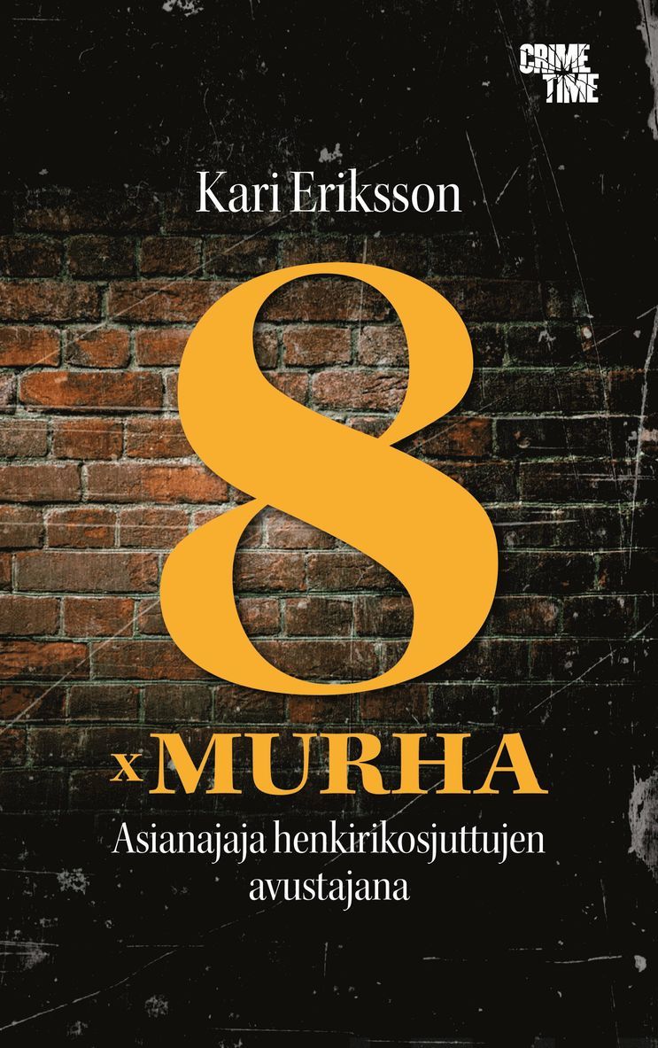 Kari Eriksson - 8 x murha, E-bok