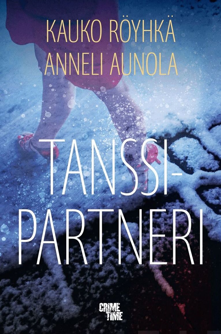 Kauko Röyhkä, Anneli Aunola - Tanssipartneri, E-bok
