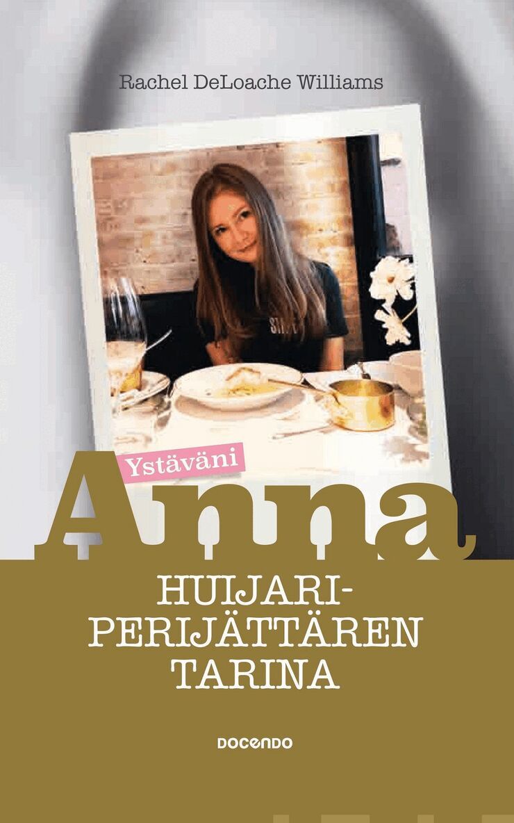 Rachel DeLoache Williams - Ystäväni Anna, E-bok