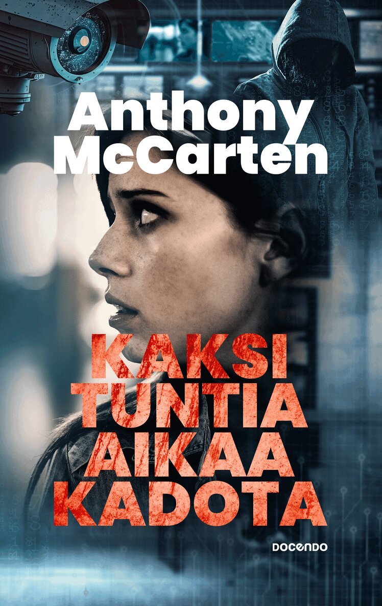 Anthony McCarten - Kaksi tuntia aikaa kadota, E-bok