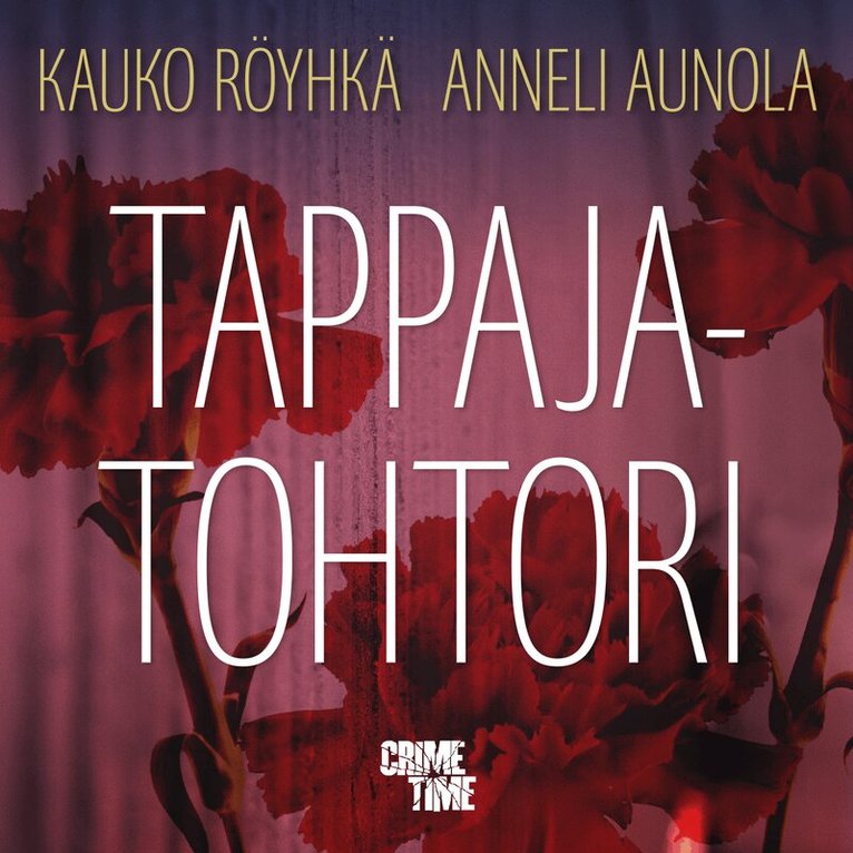 Kauko Röyhkä, Anneli Aunola - Tappajatohtori, Ljudbok