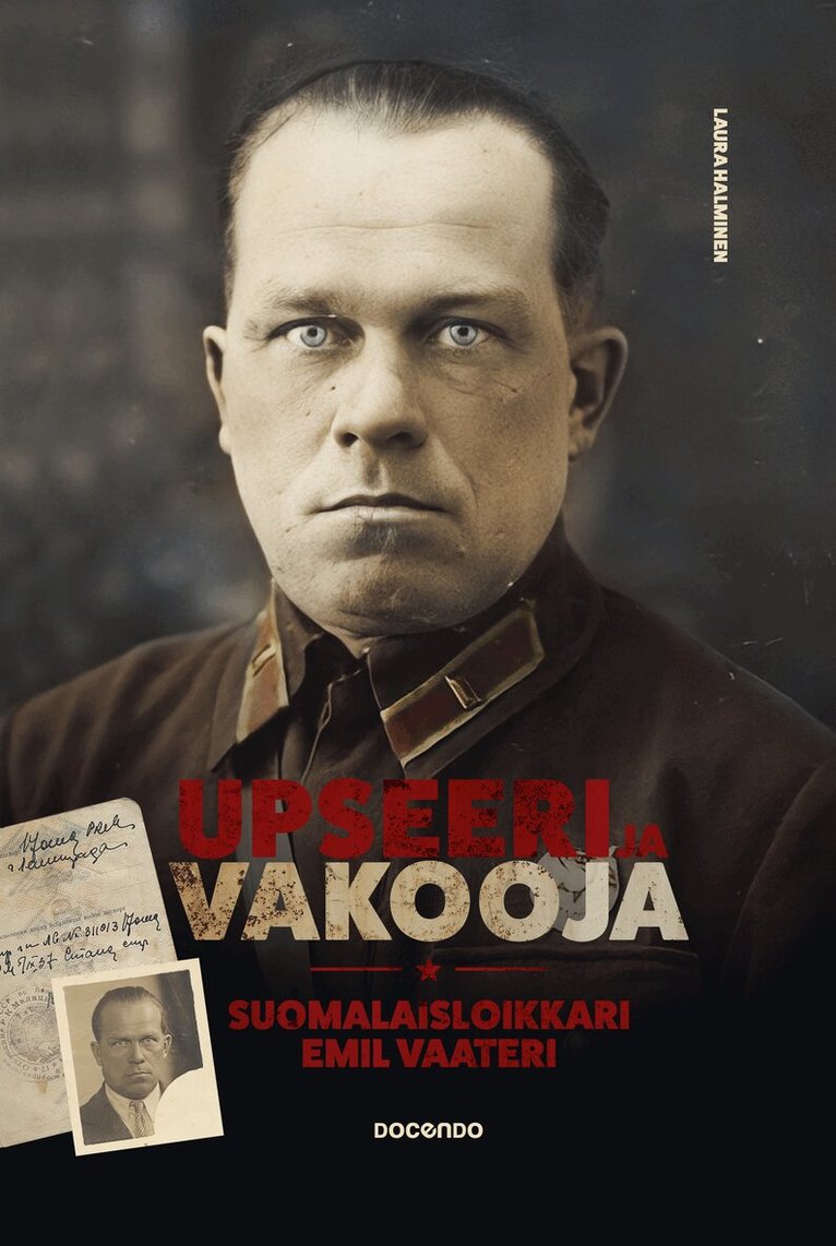 Laura Halminen - Upseeri ja vakooja, E-bok