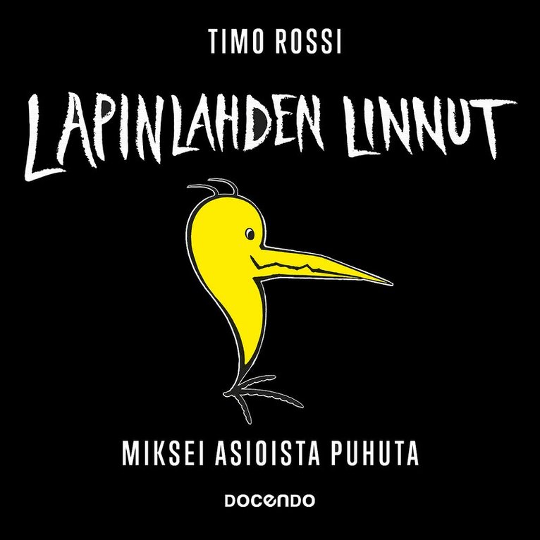 Timo Rossi - Lapinlahden Linnut, Ljudbok