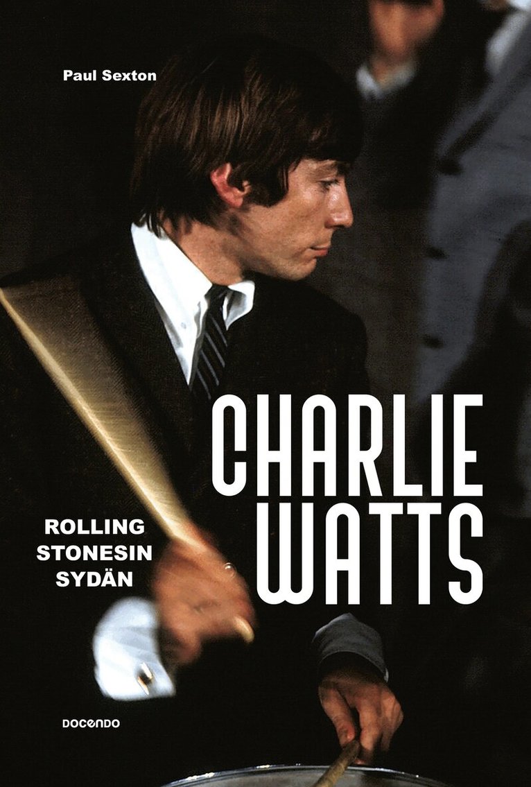 Paul Sexton - Charlie Watts, E-bok