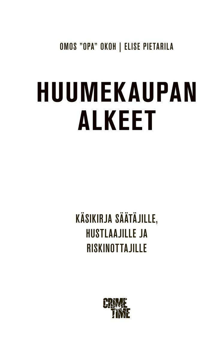 Elise Pietarila, Omos ”Opa” Okoh - Huumekaupan alkeet, E-bok