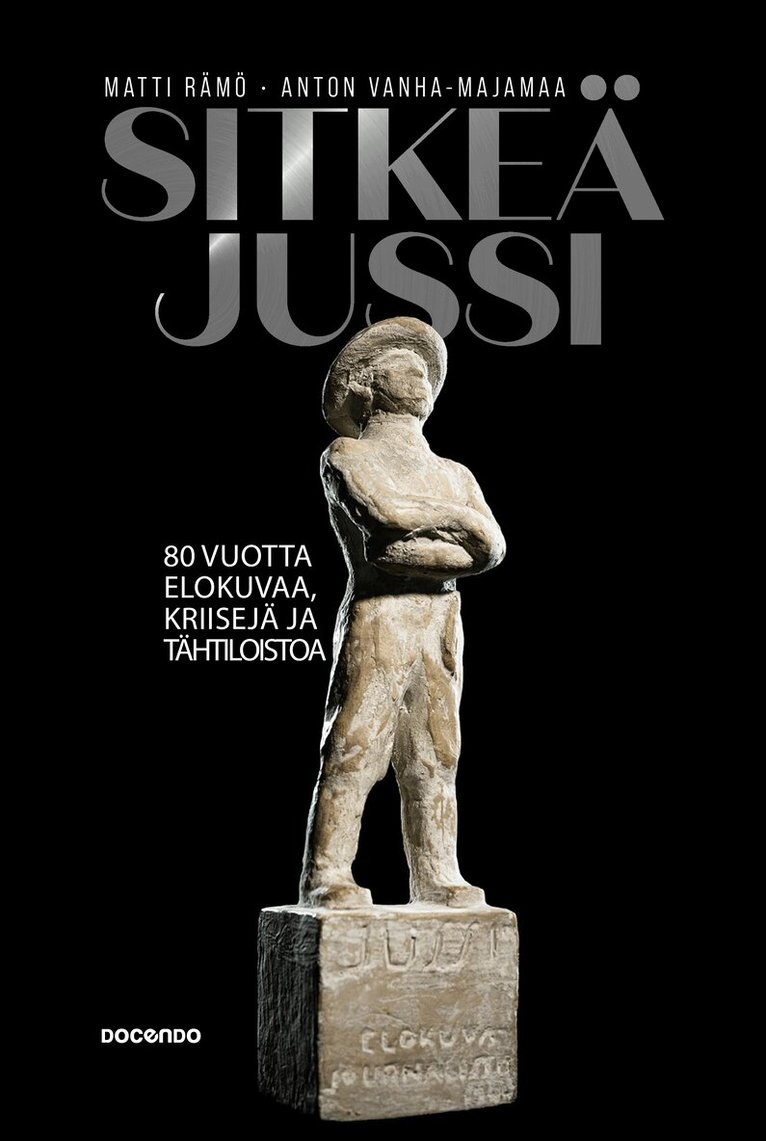 Anton Vanha-Majamaa, Matti O. Rämö - Sitkeä Jussi, E-bok