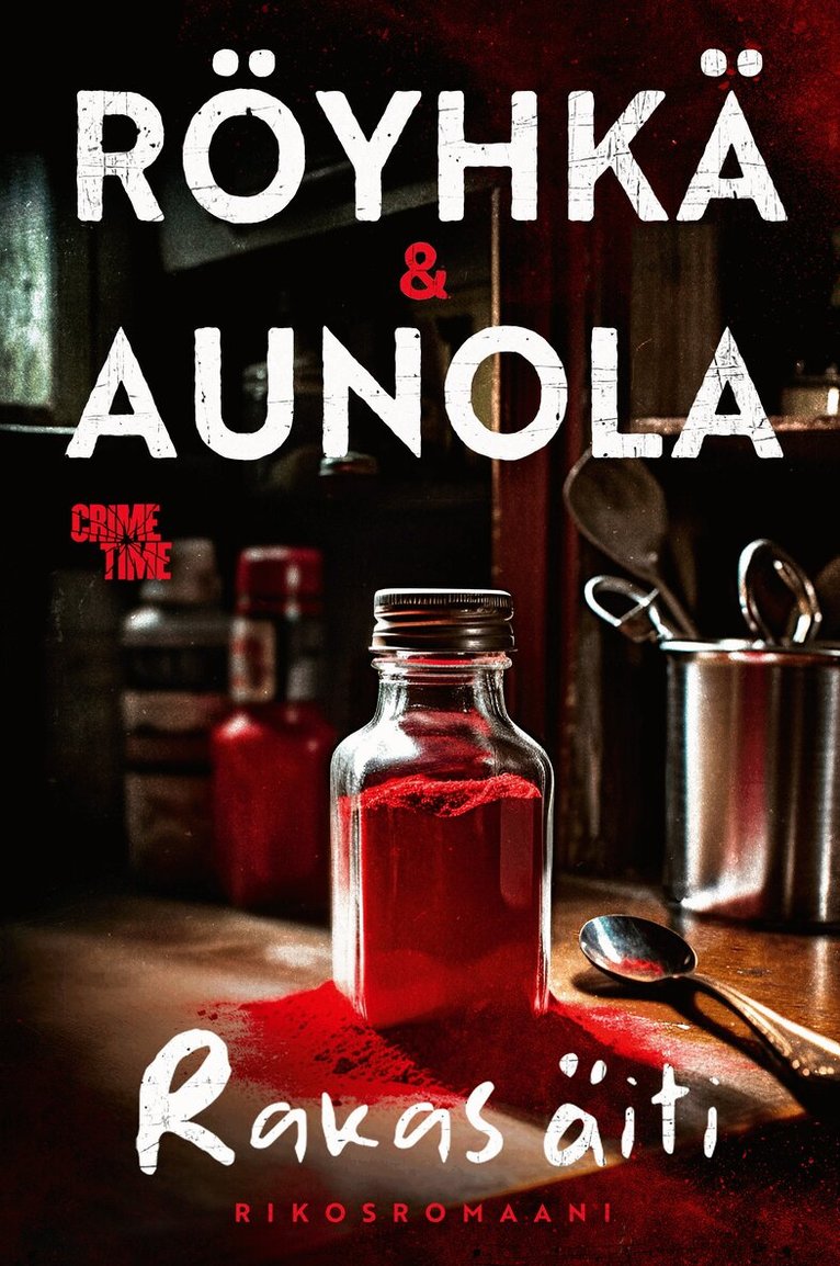Kauko Röyhkä, Anneli Aunola - Rakas äiti, E-bok
