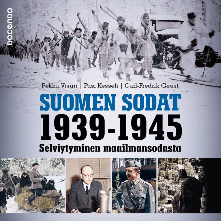 Pekka Visuri, Pasi Kesseli, Carl-Fredrik Geust - Suomen sodat 1939-1945, Ljudbok