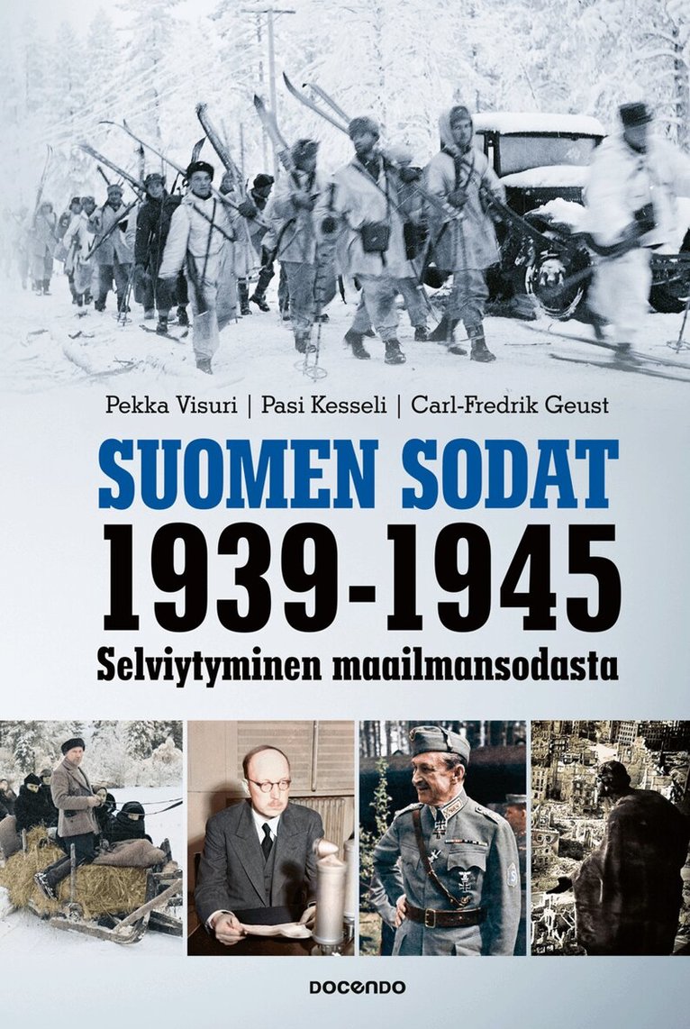 Pekka Visuri, Pasi Kesseli, Carl-Fredrik Geust - Suomen sodat 1939-1945, E-bok
