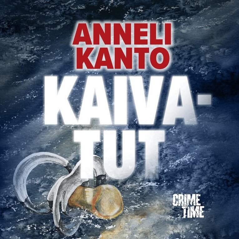 Anneli Kanto - Kaivatut, Ljudbok