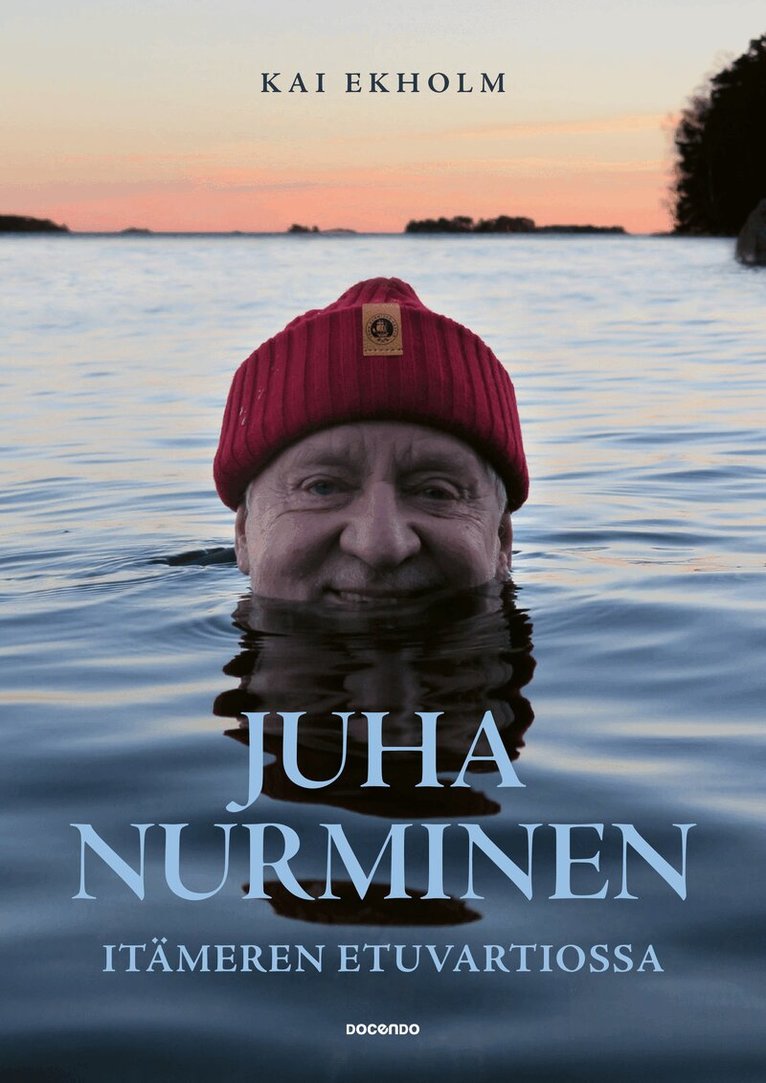 Kai Ekholm - Juha Nurminen – Itämeren etuvartiossa, E-bok