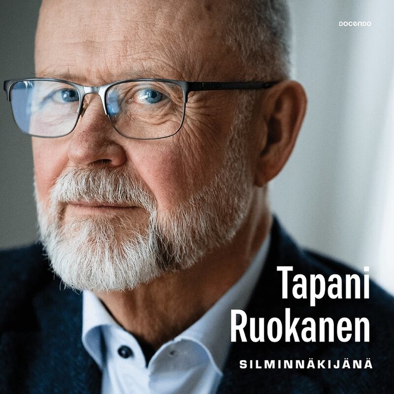 Tapani Ruokanen - Tapani Ruokanen silminnäkijänä, Ljudbok