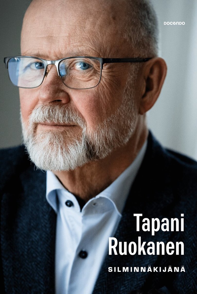 Tapani Ruokanen - Tapani Ruokanen silminnäkijänä, E-bok