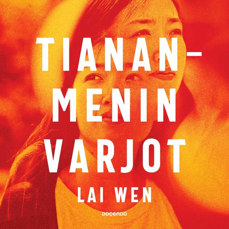 Lai Wen - Tiananmenin varjot, Ljudbok