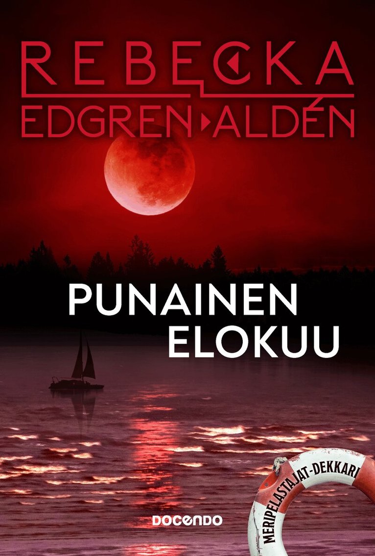 Rebecka Edgren Aldén - Punainen elokuu, E-bok