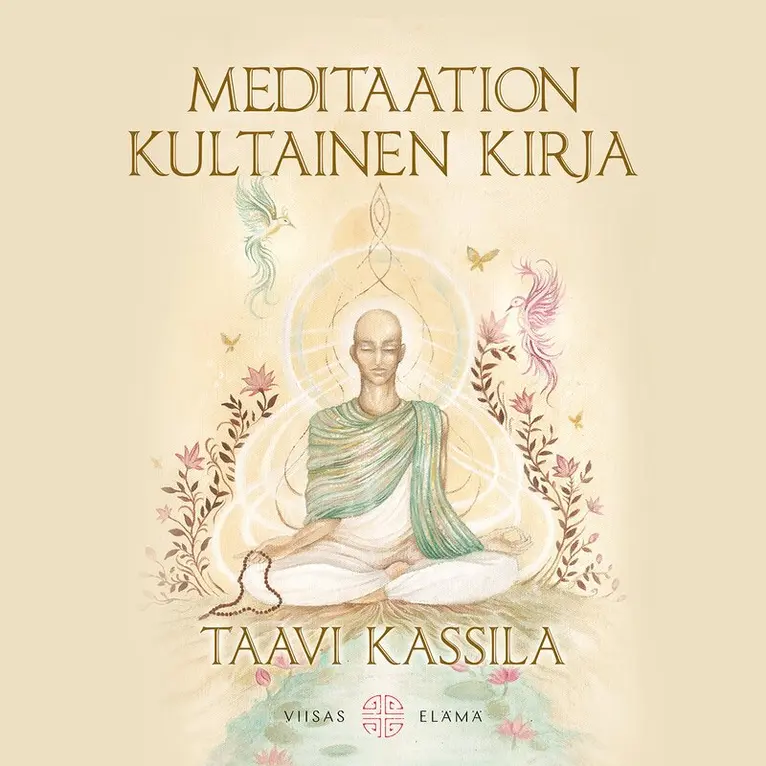 Taavi Kassila - Meditaation kultainen kirja, Ljudbok. Tillgänglighet: Lägg i varukorg