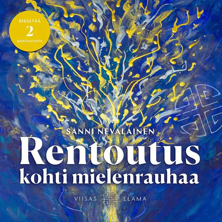 Sanni Nevalainen - Rentoutus kohti mielenrauhaa, Ljudbok. Tillgänglighet: Lägg i varukorg