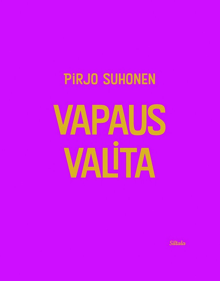 Pirjo Suhonen - Vapaus valita, E-bok