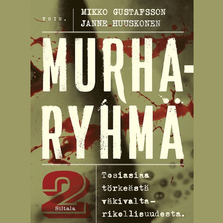 Janne Huuskonen, Mikko Gustafsson - Murharyhmä 2, Ljudbok