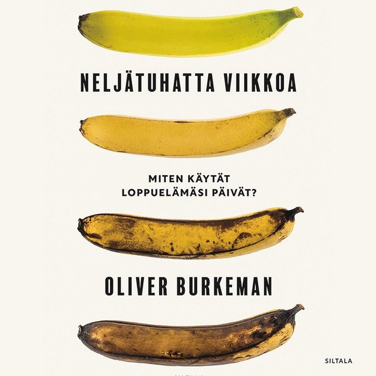Oliver Burkeman - Neljätuhatta viikkoa, Ljudbok