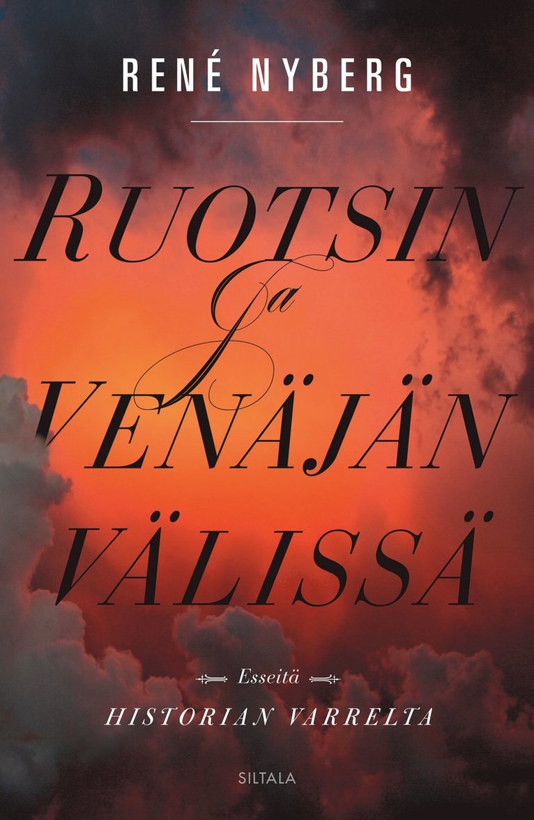 René Nyberg - Ruotsin ja Venäjän välissä, E-bok