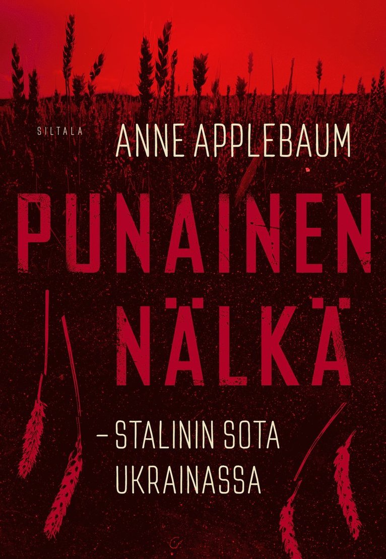 Anne Applebaum - Punainen nälkä, E-bok