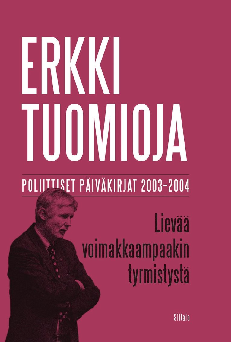 Erkki Tuomioja - Lievää voimakkaampaakin tyrmistystä, E-bok