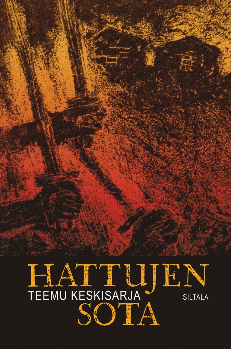 Teemu Keskisarja - Hattujen sota, E-bok