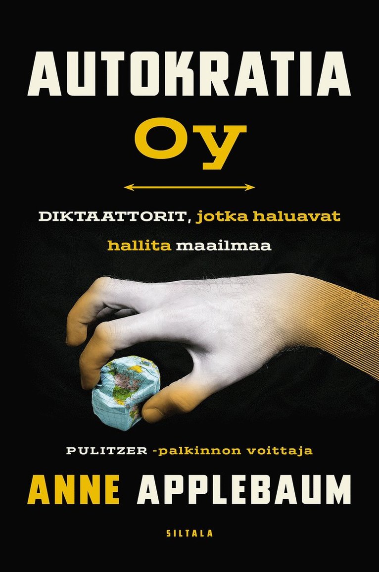 Anne Applebaum - Autokratia Oy, E-bok