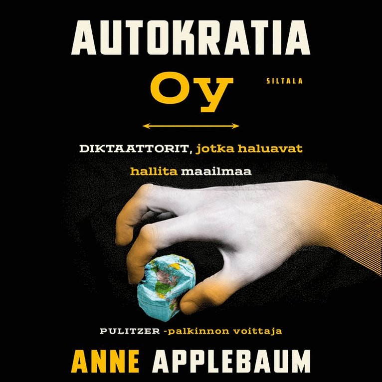 Anne Applebaum - Autokratia Oy, Ljudbok