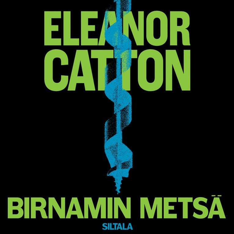 Eleanor Catton - Birnamin metsä, Ljudbok