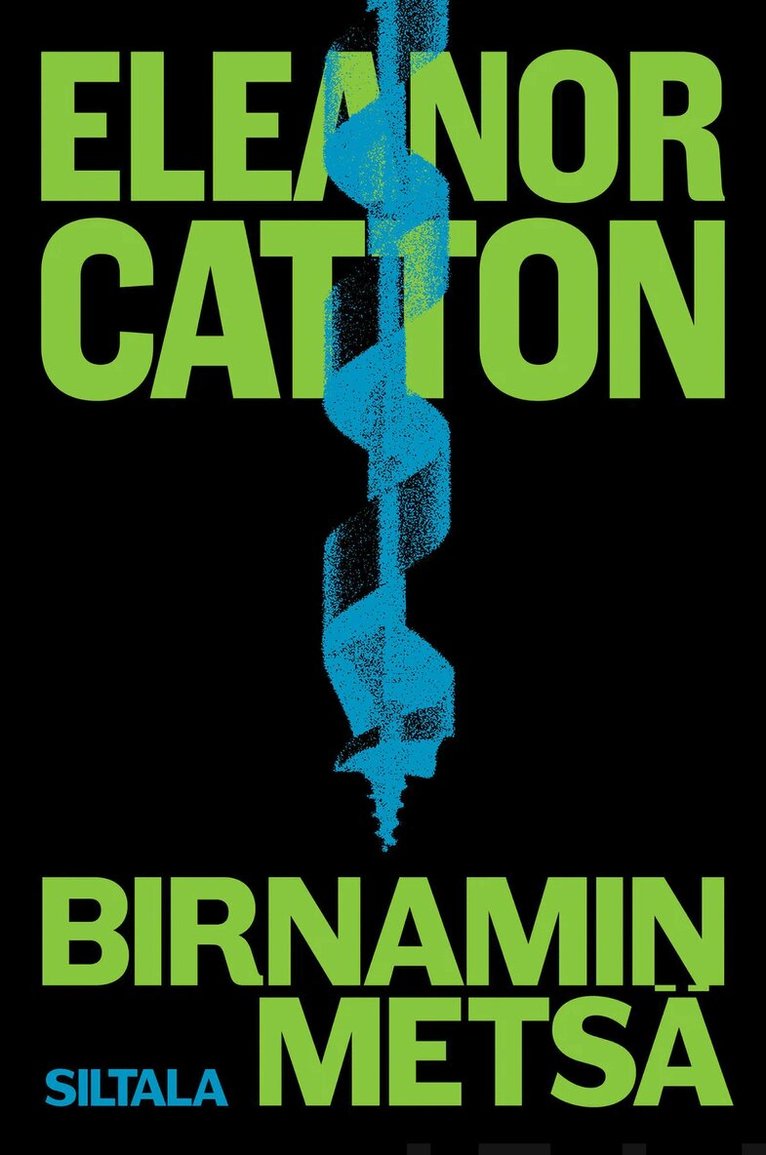 Eleanor Catton - Birnamin metsä, E-bok