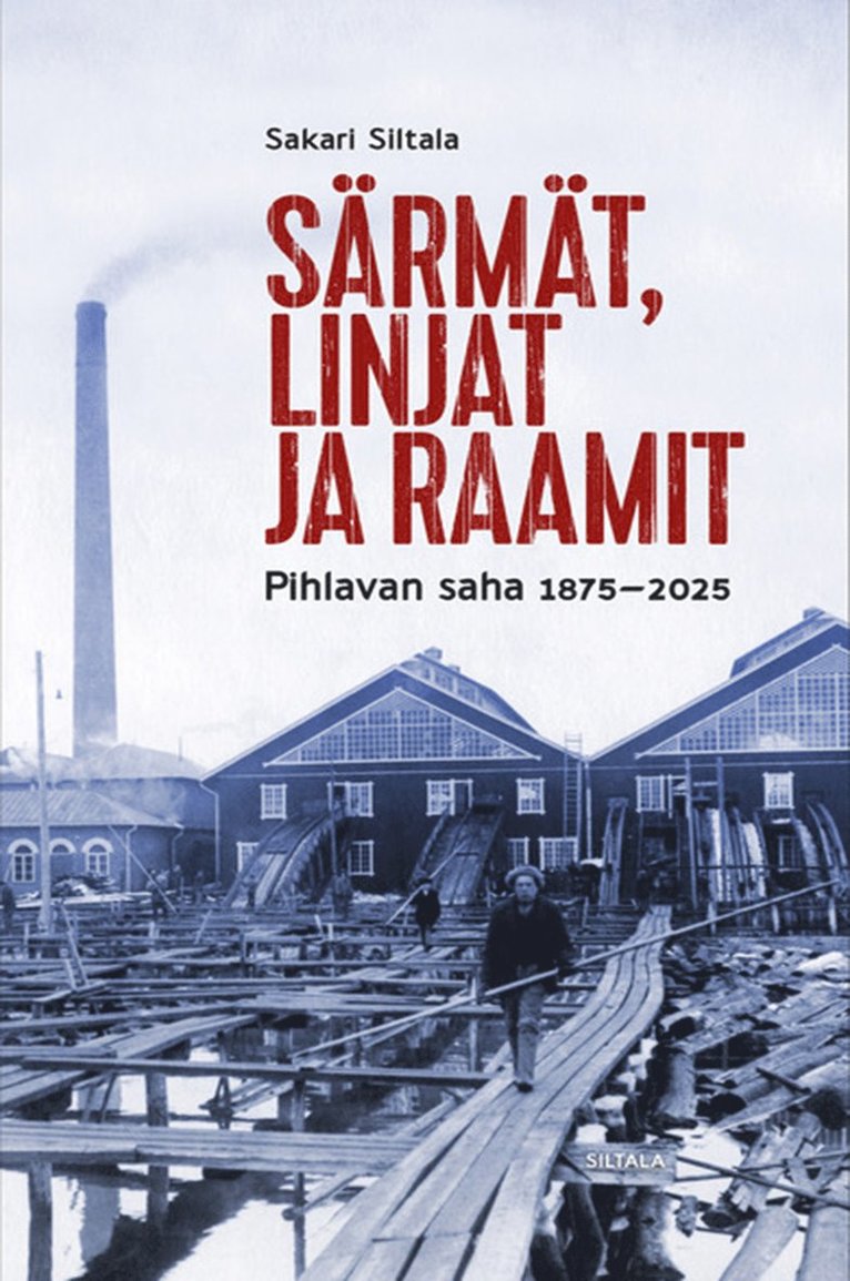 Sakari Siltala - Särmät, linjat ja raamit, E-bok