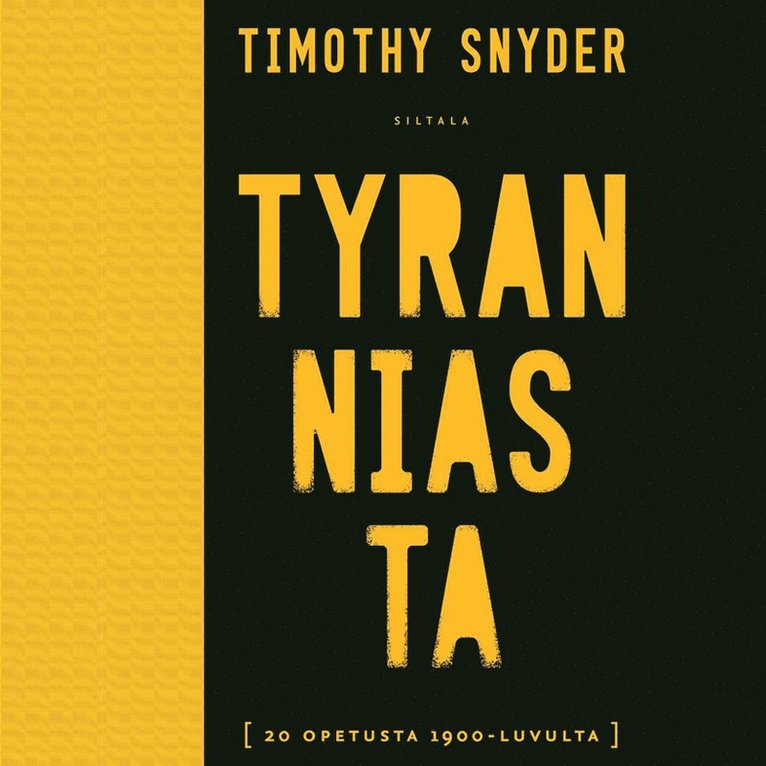 Timothy Snyder - Tyranniasta, Ljudbok
