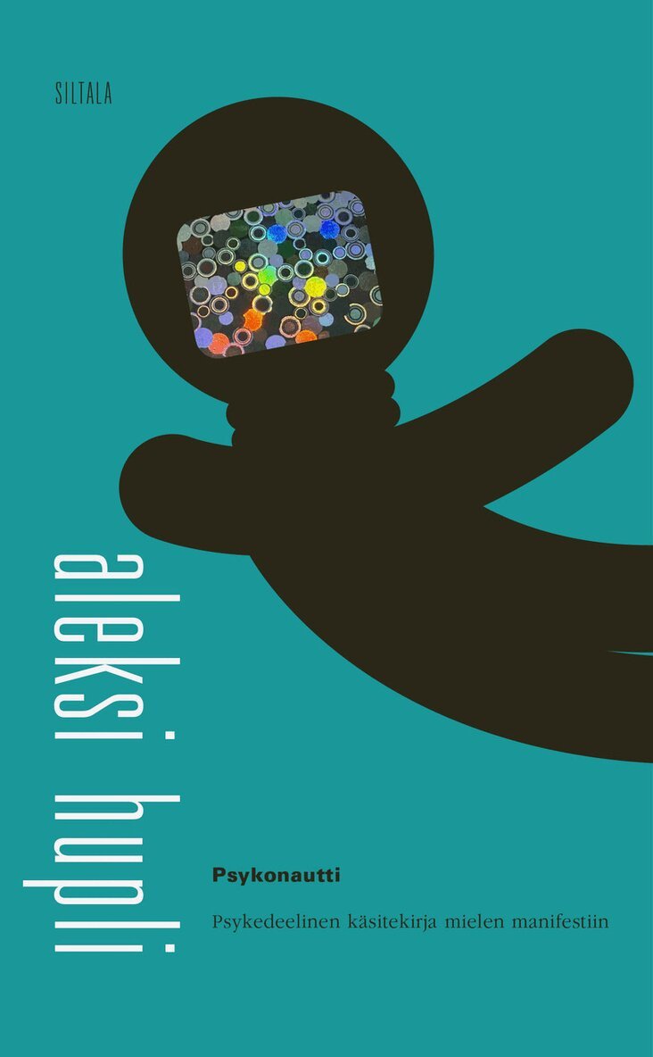 Aleksi Hupli - Psykonautti, E-bok