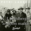 K.J. St�hlbergin armoton matka