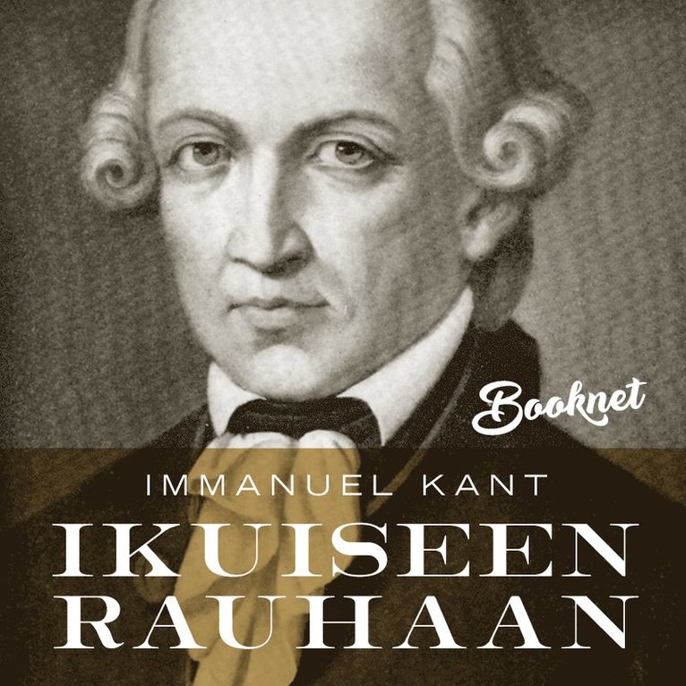 Immanuel Kant - Ikuiseen rauhaan, Ljudbok