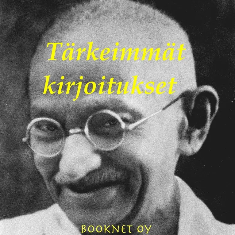 Mahatma Gandhi, Eila Salomaa, Jukka Viitanen - Tärkeimmät kirjoitukset, Ljudbok. Tillgänglighet: Lägg i varukorg