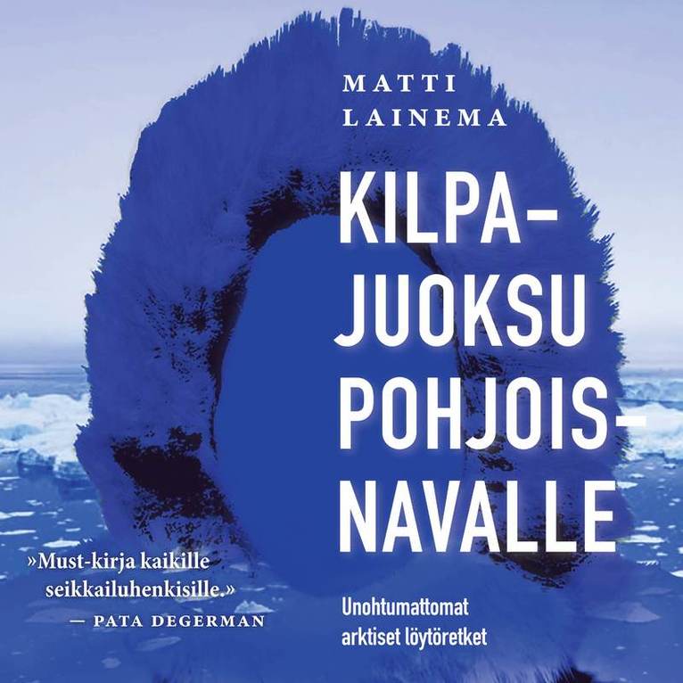 Matti Lainema - Kilpajuoksu pohjoisnavalle, Ljudbok