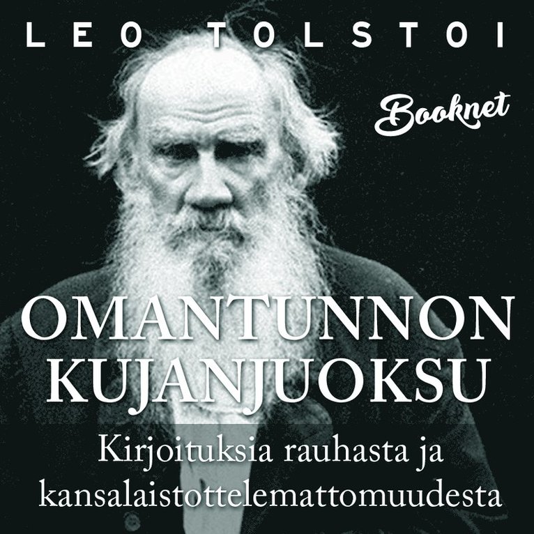 Leo Tolstoi - Omantunnon kujanjuoksu, Ljudbok
