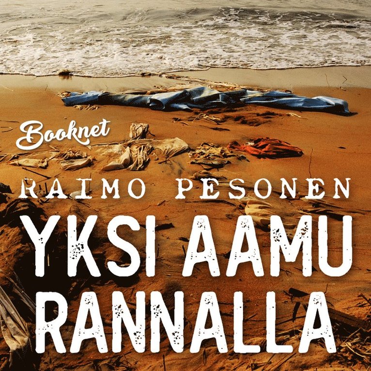 Raimo Pesonen, Heikki Savolainen - Yksi aamu rannalla, Ljudbok