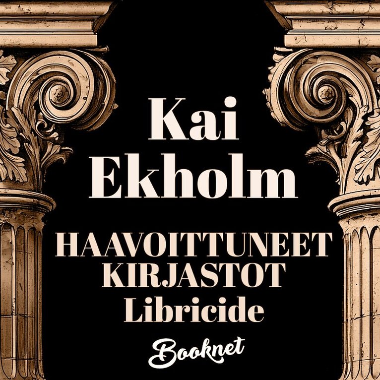 Kai Ekholm - Haavoittuneet kirjastot, Ljudbok